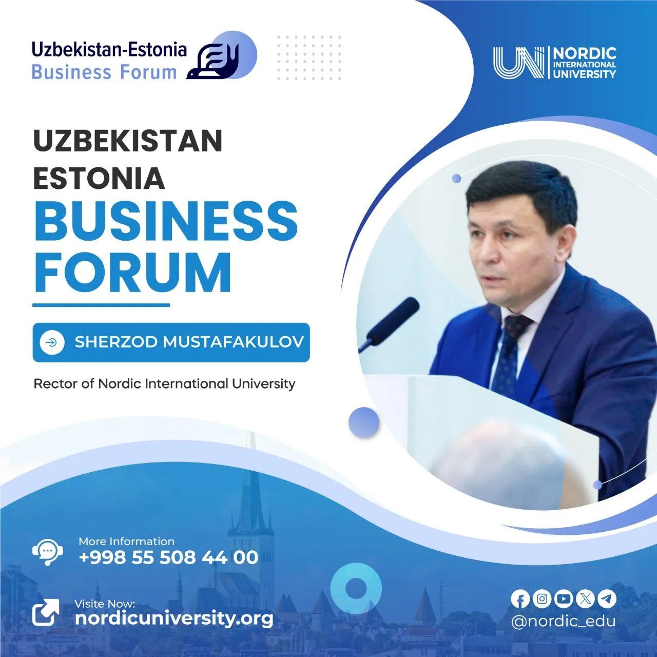 "O‘zbekiston - Estoniya xalqaro biznes forumi" start oldi!