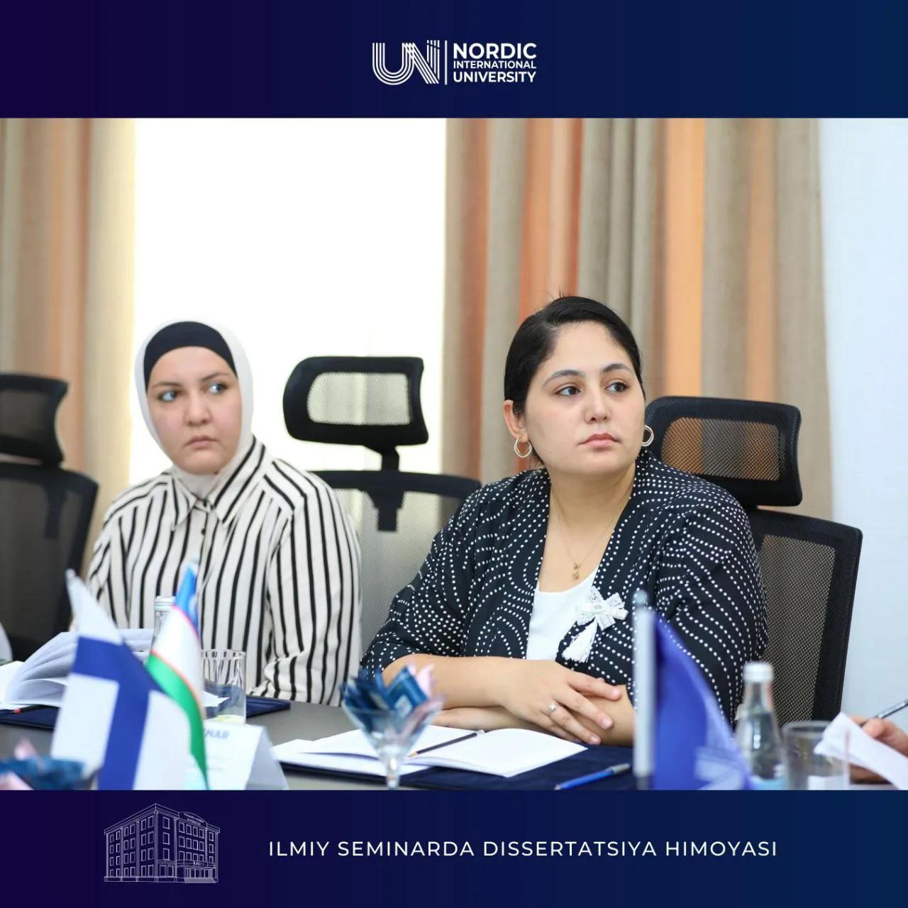 Xalqaro Nordik universiteti Ilmiy seminarida ilk himoya ishi yoqlandi